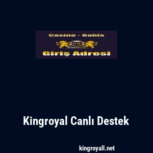 Kingroyal Canlı Destek