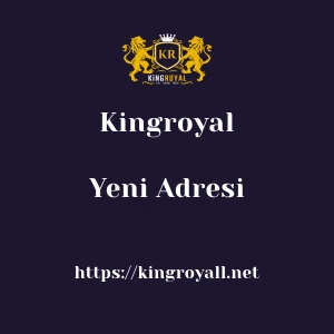 Kingroyal Yeni Adresi
